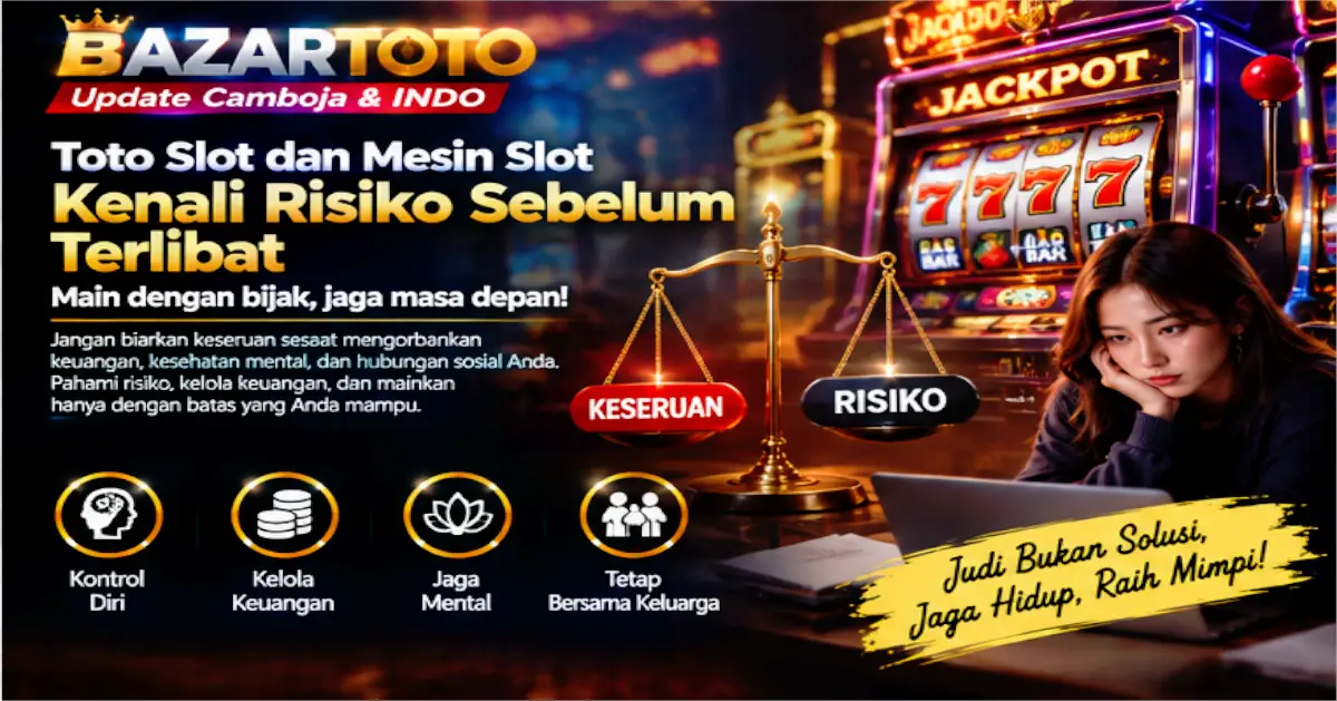 Bazartoto Perbedaan Togel, Toto Slot dan Mesin Slot yang Perlu
