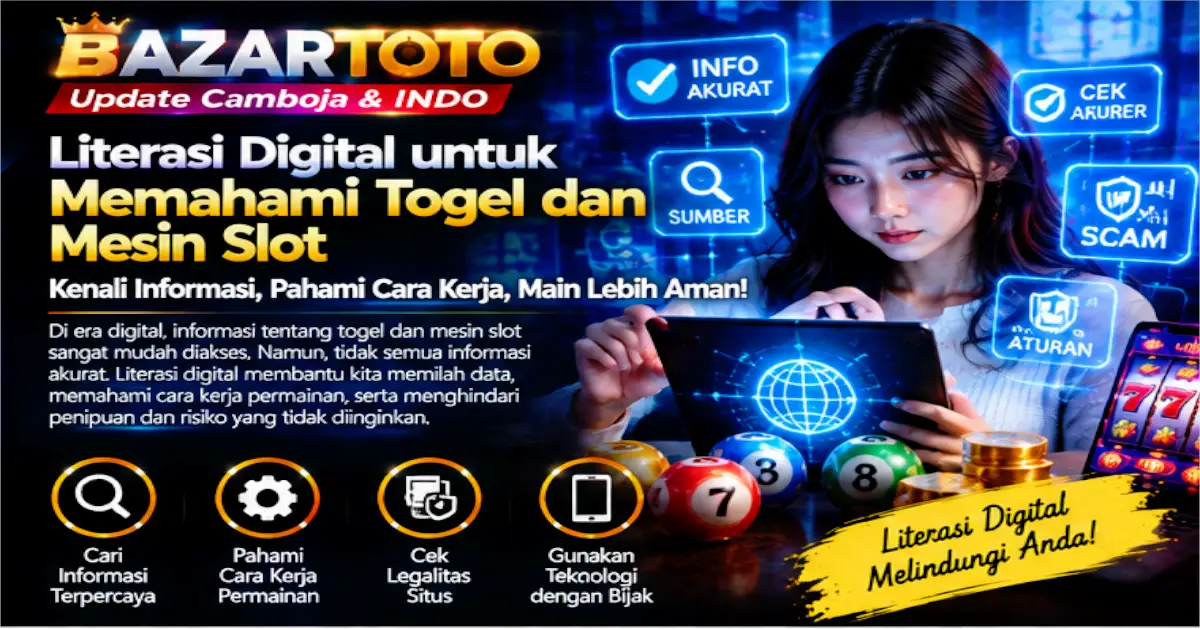 Bazartoto Toto Slot dan Mesin Slot dalam Perspektif Literasi